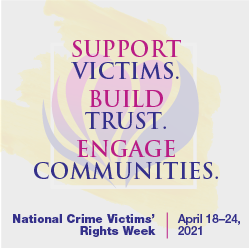 2021 National Crime Victims' Rights Week Tile Ad 6 (250x250 px)
