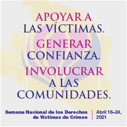2021 Semana Nacional de los Derechos de Víctimas de Crimen Anuncio de Vista 6 (250x250 px)