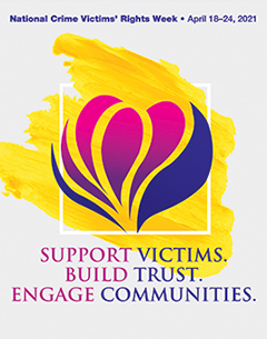 2021 National Crime Victims’ Rights Week Theme Poster 22" x 28" Theme Poster