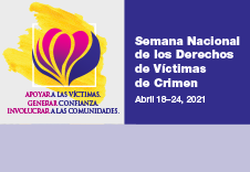 2021 Semana Nacional de los Derechos de Víctimas de Crimen Botón 4