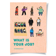 What Is Your Job? In Criminal Court Cover