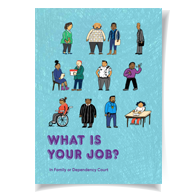 What Is Your Job? In Family and Dependency Court Cover