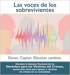 Las voces de los sobrevivientes. Elevan. Captan. Efectúan cambios.