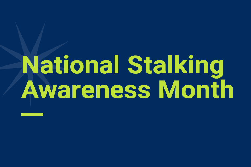 National Stalking Awareness Month