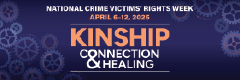 2025 National Crime Victims’ Rights Week Billboard 1 featuring this year's theme—Connecting < KINSHIP > Healing—and a background of various sized cogs.