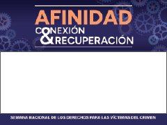 2025 Semana Nacional de los Derechos de las Víctimas del Crimen. Conexión < Afinidad > Recuperación. Fondo con engranajes de varios tamaños dispersos al azar.