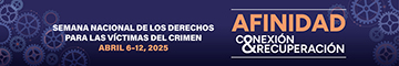 2025 Semana Nacional de los Derechos de las Víctimas del Crimen. Conexión < Afinidad > Recuperación. Fondo con engranajes de varios tamaños dispersos al azar.