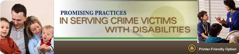 Promising Practices in Serving Crime Victims With Disabilities