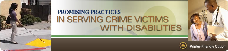 Promising Practices in Serving Crime Victims With Disabilities