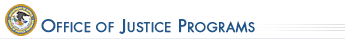 Office of Justice Programs